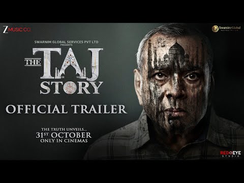 The TAJ Story - Official Trailer | Paresh Rawal, Zakir Hussain, Amruta K | Tushar A Goel | 31st Oct