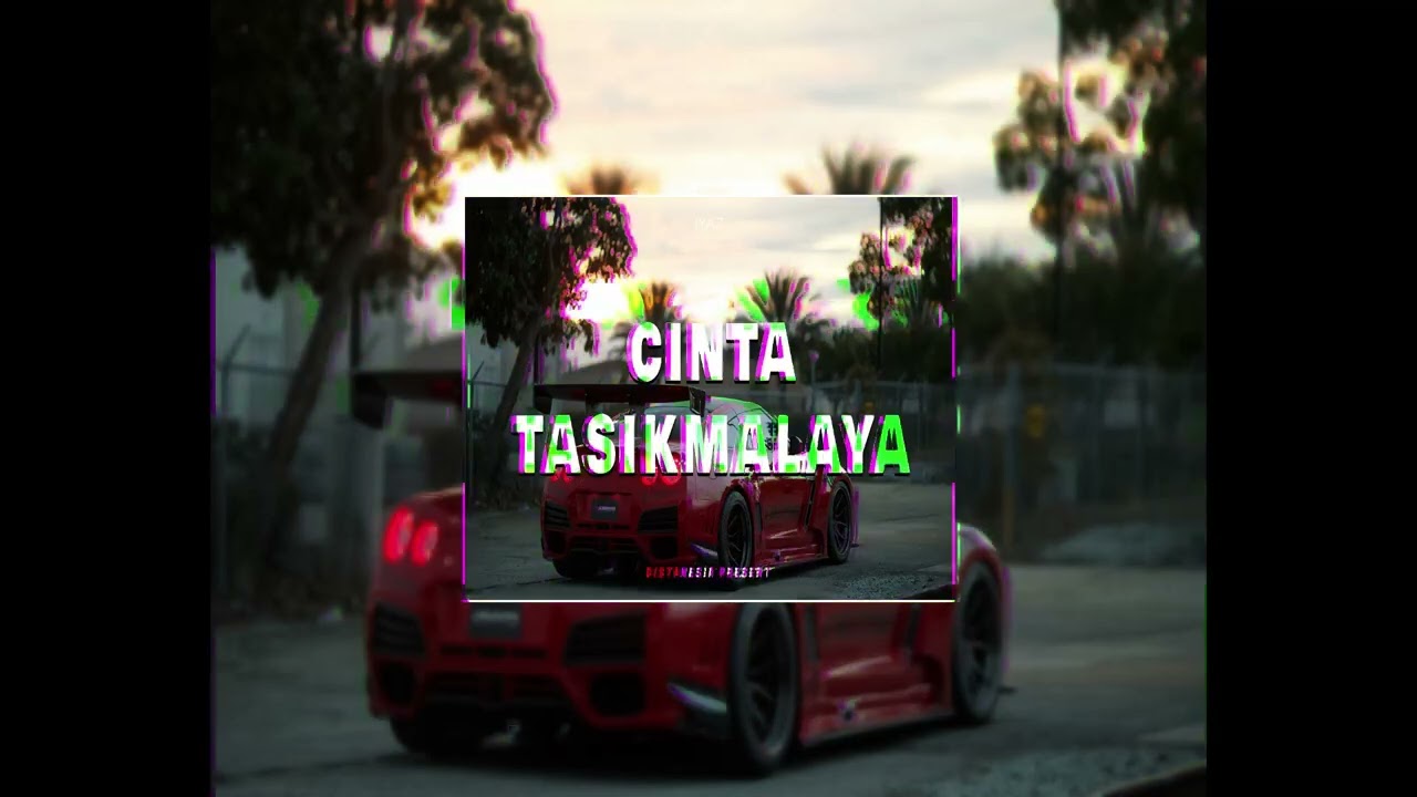 CINTA TASIKMALAYA - Harry Parintang (Distanesia Remix)
