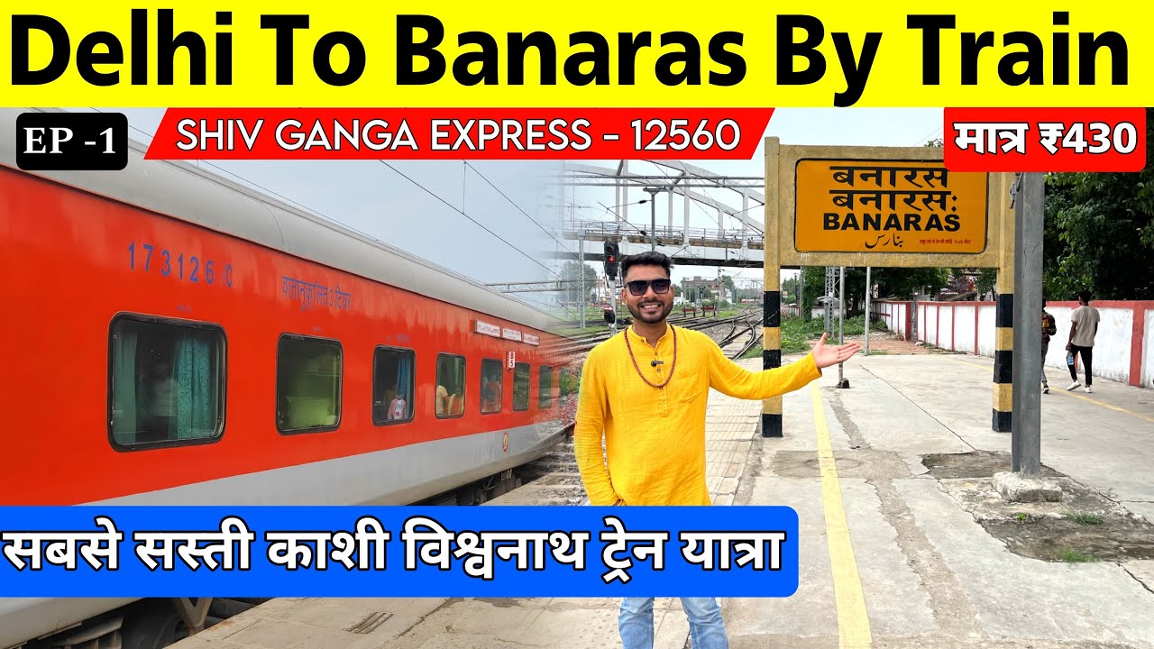 Delhi To Banaras Train Delhi To Varanasi Train Delhi To Banaras delhi-to-banaras-train-delhi-to-varanasi-train-delhi-to-banaras