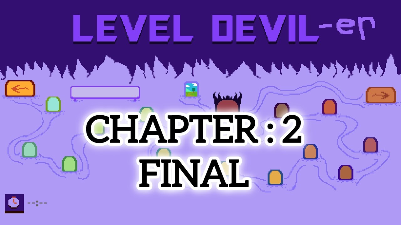 LEVEL DEVIL | CHAPTER 2 | FINAL - YouTube
