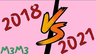 Stronger MeMe | 2018 V.S 2021 |