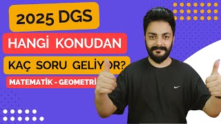 2025 DGS HANGİ KONUDAN KAÇ SORU GELİYOR? (MATEMATİK GEOMETRİ) 2025 DGS HANGİ KONUDAN KAÇ SORU GELİYOR? (MATEMATİK GEOMETRİ)