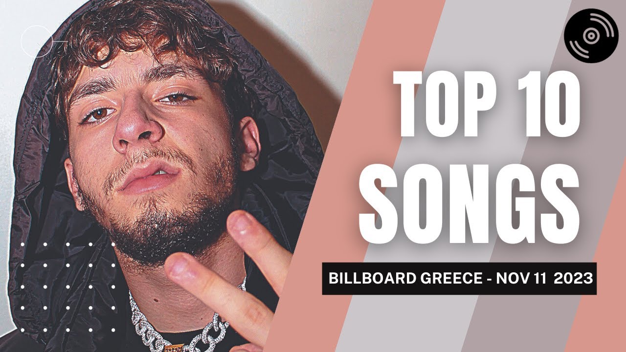 TOP 10 Songs Greece (Week of Nov 11, 2023) YouTube
