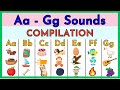 Aa - Gg Sounds COMPILATIONS / IDENTIFYIN WORDS with PICTURES / Kinder/Preschool/Graders 1-3 /