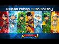 Kuasa BoBoiBoy tahap ke 3