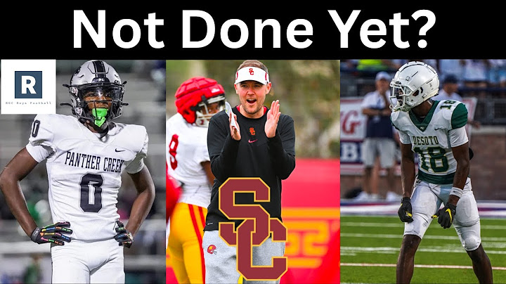 USC Football Not Done Yet On The Recruiting Trail | Who Could Be Next? | USC Recruiting News