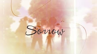 Sorrow [Collab w/ Sora Kun]