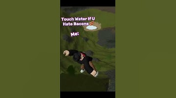 Touch Water If u Hate Bacon 😭😂#shorts #roblox
