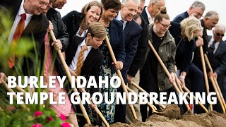 Ground Broken for Burley Idaho Temple