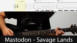 Mastodon - Savage Lands Guitar Cover With Tabs And Backing Track(Drop C)(Slower)