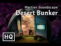 Martian desert hideaway  scify soundscape