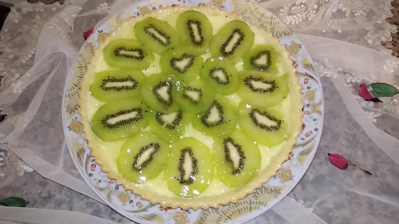 Tarte aux kiwis à la crème pâtissière طورطة بالكيوي - YouTube