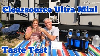Water Filter Taste Test | ClearSource Ultra Mini Water Filter | Whats the Verdict?