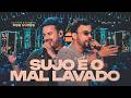 Clayton & Romário - Sujo E O Mal Lavado (DVD Por Vocês)