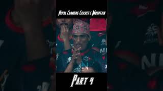Nepal Climbing Cricket's Mountain - Documentary Part 4 #nepalcricket #cricketnepal #paraskhadka
