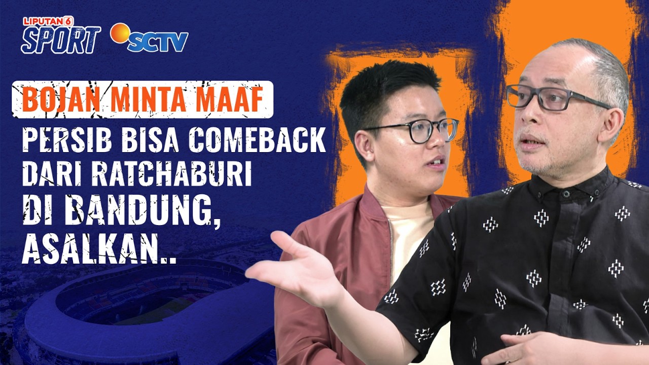 Bojan Minta Maaf ke Bobotoh, Persib Bandung Bisa Comeback dari Ratchaburi di Leg Kedua ACL Two?