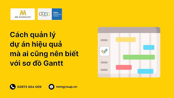 Cách quản lý dự án hiệu quả mà ai cũng nên biết với sơ đồ Gantt - Phân tích chi tiết!