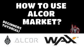 How to Use the Alcor Market Tutorial | WAX Blockchain Beginners Guide