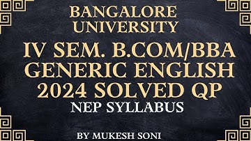BU:2024 SOLVED QP : 4th Sem. B.Com/BBA: Generic English