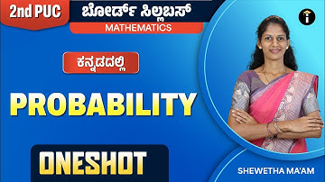 Probability -13 | One Shot | 2nd PUC Karnataka | Mathematics | Class 12 | In Kannada