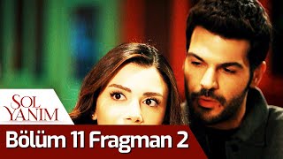 Sol Yanım 11. Bölüm 2. Fragman