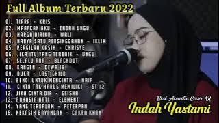 INDAH YASTAMI - TIARA COVER FULL ALBUM TERBARU 2022