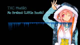 Video thumbnail of "No Brakes - NightCore (Little Boots)"
