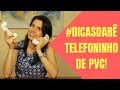 COMO FAZER TELEFONE DE PVC Uso Terapêutico DicasDaFono Renata Donadeli