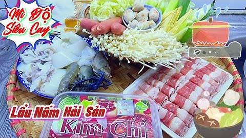 Cách Nấu Mì Cay Hàn Quốc , Lẩu Nấm Kim Chi Hải Sản Đơn Giản Tại Nhà || @AXinTV  #28