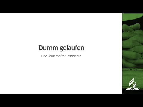 Dumm gelaufen- Eine
