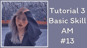[Skill#13] Tutorial 3 Basic Skills Alight Motion🍮