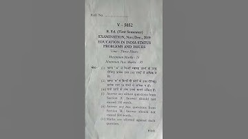 Education in India status problems and issues B.ed 1st sem 2019 question paper ( jiwaji university)