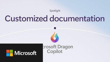 Dragon Copilot Feature - Customizable documentation