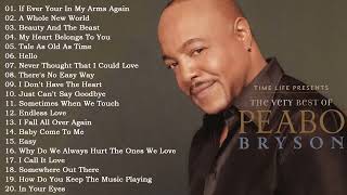 The Very Best Of Peabo Bryson - Peabo Bryson Greatest Hits Full Album