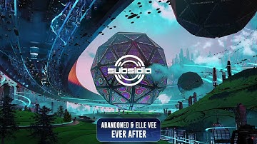 Abandoned & Elle Vee - Ever After | Subsidia