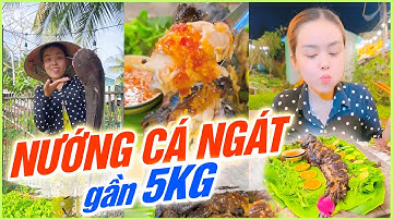 Nướng cá ngát gần 5 kg bự chà bá | Huyền Phi Official
