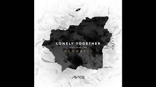 Avicii - Lonely Together feat. Rita Ora [Acoustic] (Audio)