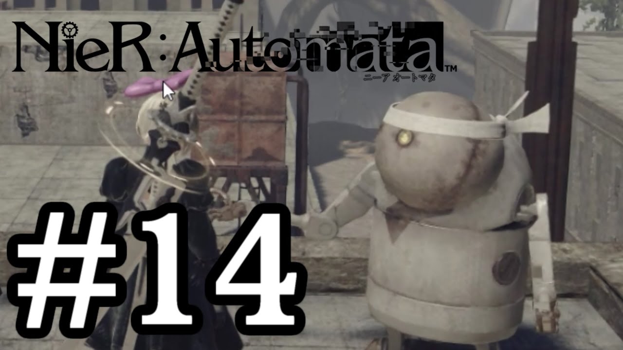 【ゆっくり解説】人類の栄光を夢見るアンドロイド Part.14【ニーアオートマタ】