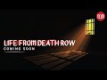 How does Life Look Like in Jail for a Prisoner on Death Row? | Life From Death Row | Teaser