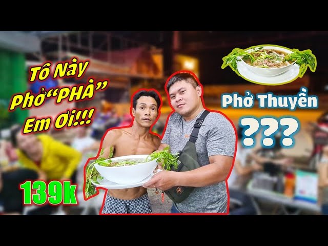 Võ Sư Lộc Trải Nghiệm PHỞ THUYỀN Huỳnh Trâm 24/24 Gặp Gia Đình Siêu Hài Hước.  - YouTube