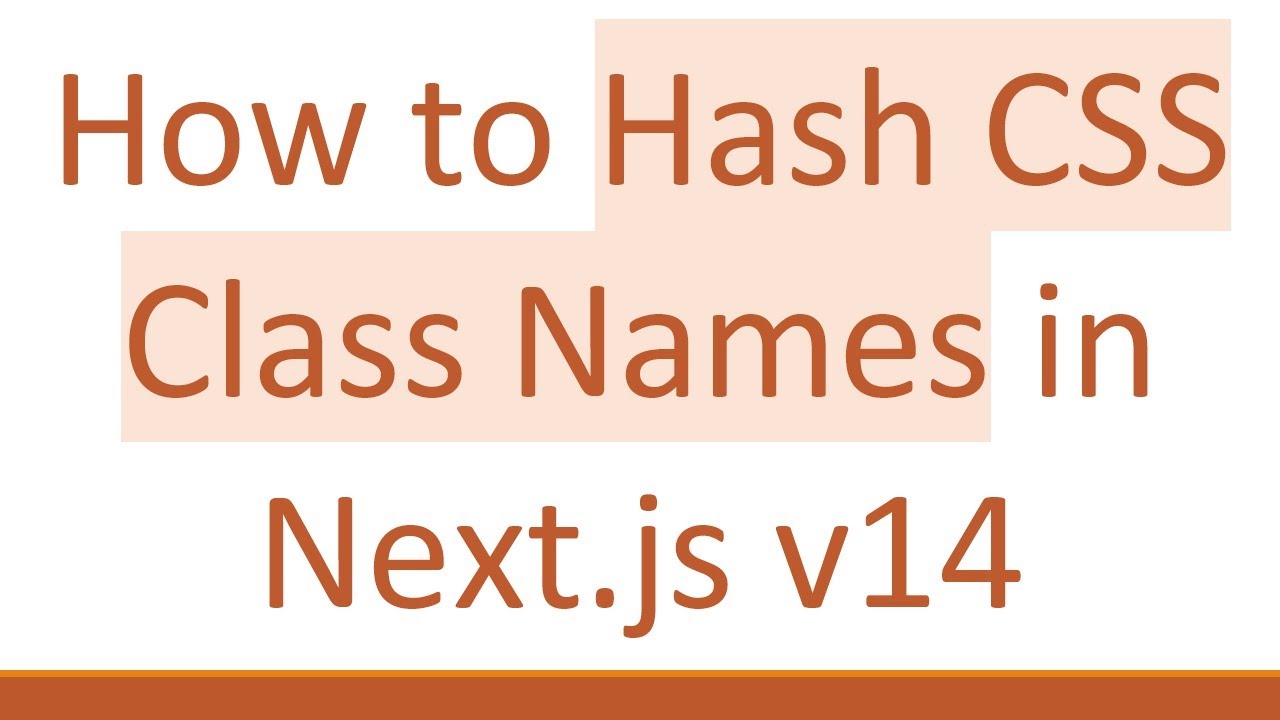 How to Hash CSS Class Names in Next.js v14 - YouTube