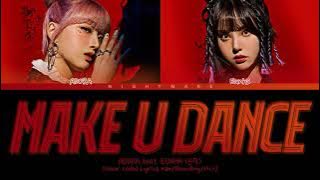 ADORA - 'MAKE U DANCE' (Feat Eunha of VIVIZ) Lyrics [Color Coded Lyrics Han/Rom/Eng/가사]