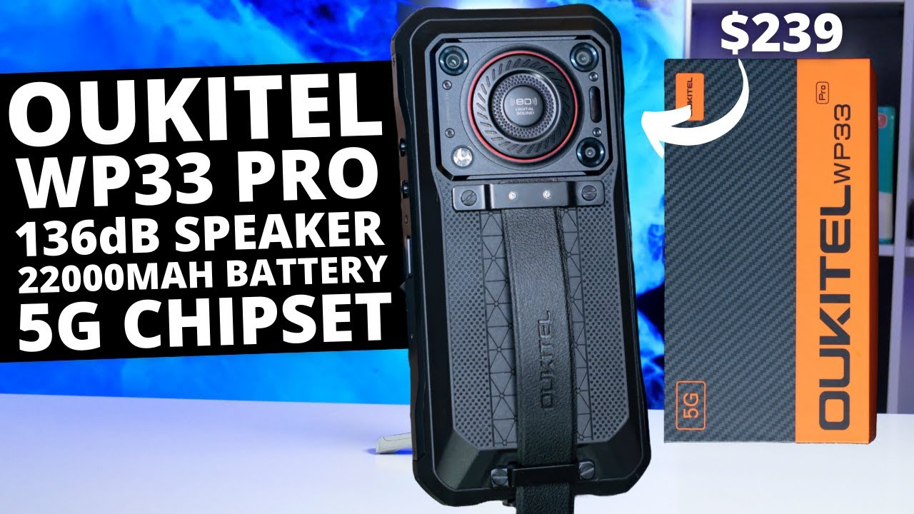 Oukitel WP33 Pro review  248 facts and highlights