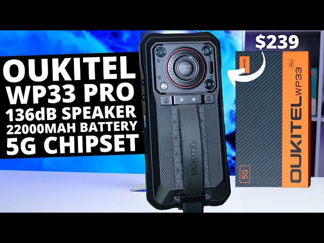 Oukitel WP33 Pro goes official with a 22000 mAh and a Dimensity 6100+  chipset