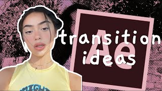 transition ideas | after effects