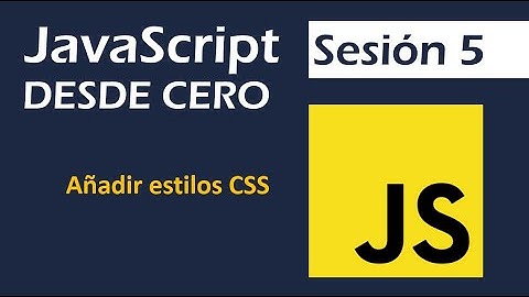Añadir css con javascript | Curso JavaScript desde cero - 05