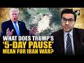 Iranian Studies Expert Decodes The Real Meaning Of President Donald Trump S 5 Day Pause On Iran War