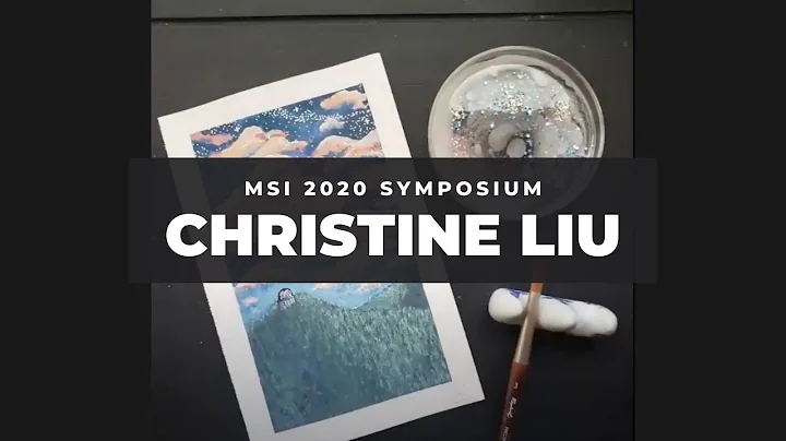 MSI Symposium: Christine Liu