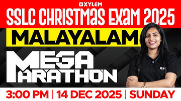 SSLC CHRISTMAS EXAM 2025: MALAYALAM | MEGA  MARATHON | Xylem SSLC