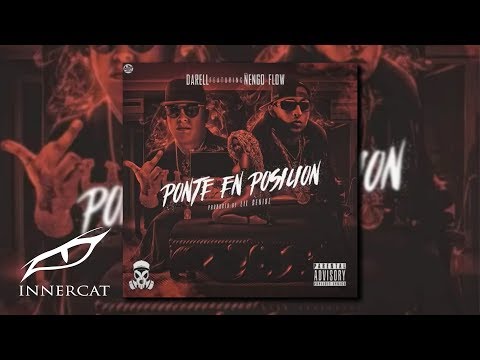 Darell & Ñengo Flow – Ponte en Posicion (Audio Oficial)